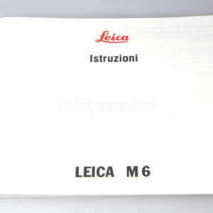Libretto Istruzioni Leica M6 Italiano
